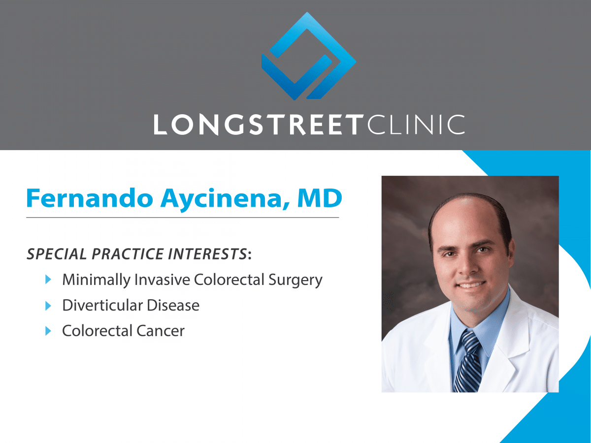 Fernando Aycinena, M.D., FACS, Colorectal Surgery - Longstreet Clinic